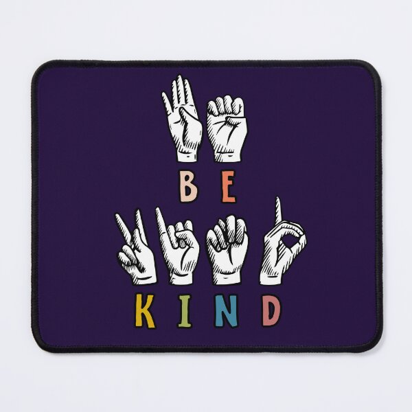 Item preview, Sign Language Be Kind designed and sold by Acim0.