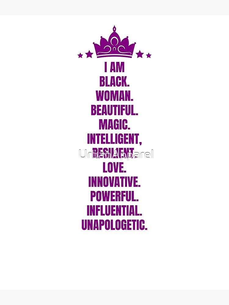 I Am A Powerful Black Woman | Strong Woman | African American | Poster