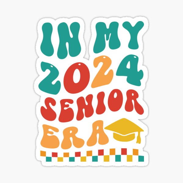 Senior 2024 Stickers for Sale