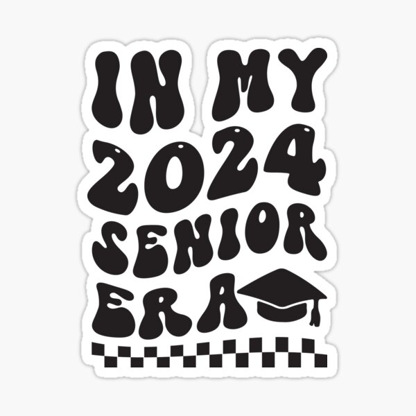 Senior 2024 Stickers for Sale