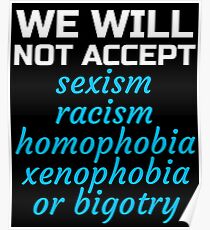 Womens March - We will not Accept Bigotry, Sexism Poster