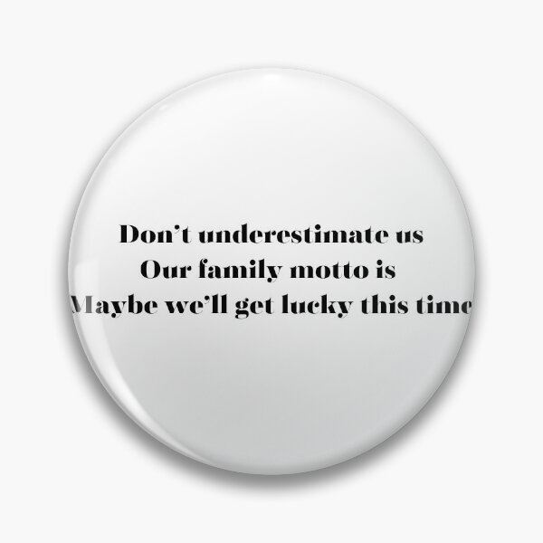 Item preview, Don't underestimate us quote designed and sold by Jordananne11.