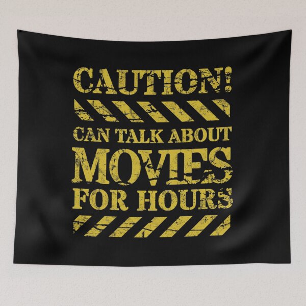 Item preview, Caution, I can talk about Movies for hours (distressed text) designed and sold by Gilby-Designs.