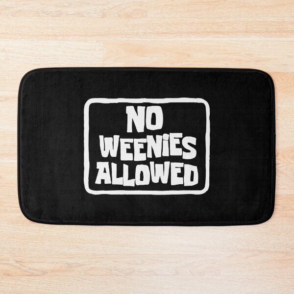 Item preview, Funny No Weenies Allowed Meme designed and sold by Jesticker.