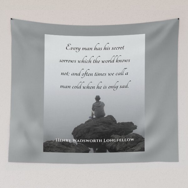 Item preview, Copy of Henry Wadsworth Longfellow : Every man has his secret sorrows which the world knows not... designed and sold by artbleed.