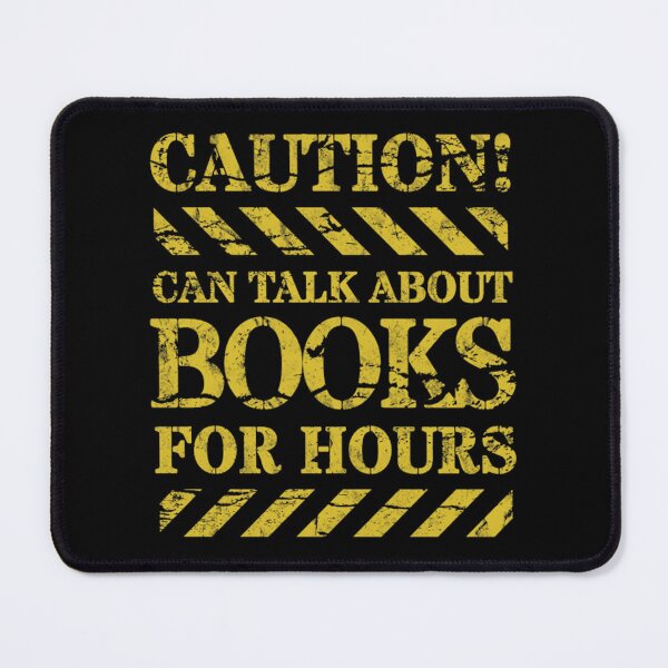 Item preview, Caution, I can talk about Books for hours (distressed text) designed and sold by Gilby-Designs.