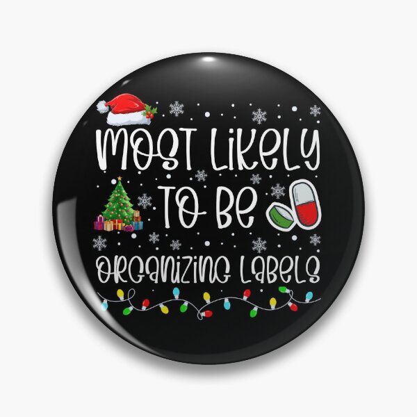 Item preview, Most Likely To Be Organizing Labels designed and sold by Hey-Nice-Shirt.