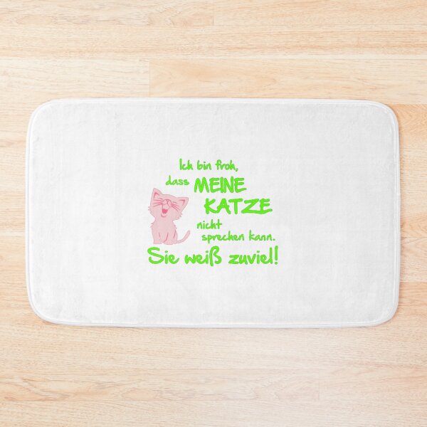 Artikelvorschau, Ich bin froh,dass meine Katze nicht sprechen kann. Sie weiß zu viel! entworfen und verkauft von Sanooshop.
