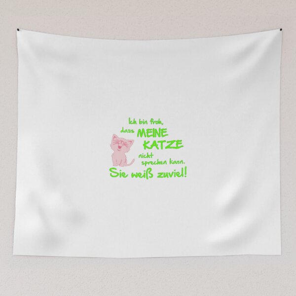 Artikelvorschau, Ich bin froh,dass meine Katze nicht sprechen kann. Sie weiß zu viel! entworfen und verkauft von Sanooshop.