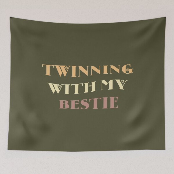 Item preview, Twinning with my bestie: friendship goals designed and sold by ARVM.