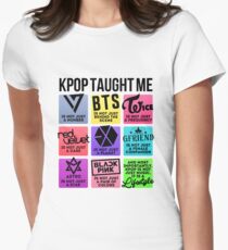 Kpop Taught Me (3rd Gen. Groups Ver.) Women's Fitted T-Shirt