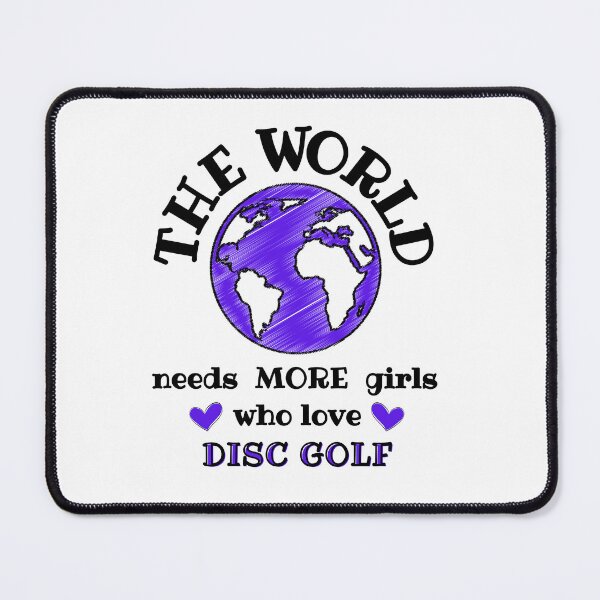 Item preview, The world needs more girls who love disc golf designed and sold by TheGreenGoat.