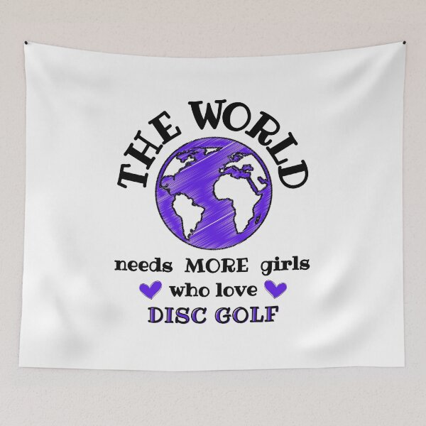 Item preview, The world needs more girls who love disc golf designed and sold by TheGreenGoat.