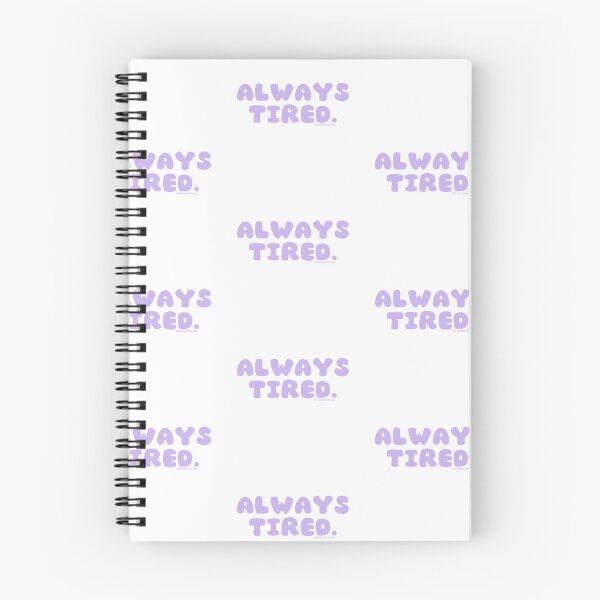 Item preview, Always tired. v41 | @lilsboobthangs designed and sold by lilsboobthangs.