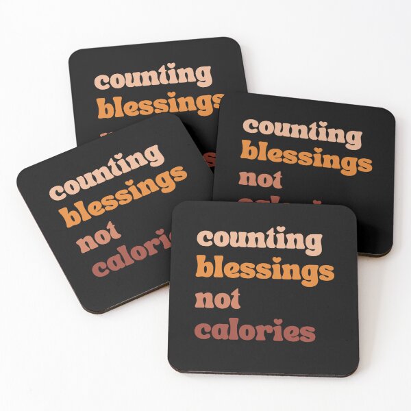 Item preview, Counting Blessings Not Calories designed and sold by r&o.