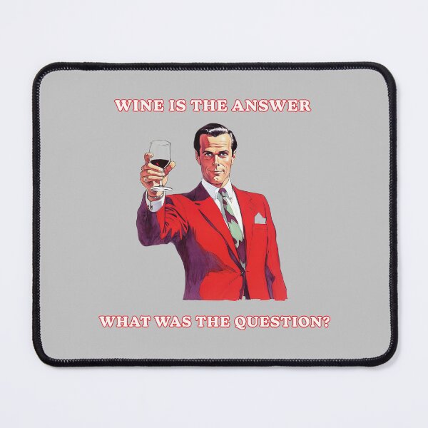 Item preview, Wine Is The Answer designed and sold by Mythic Legends Digital.