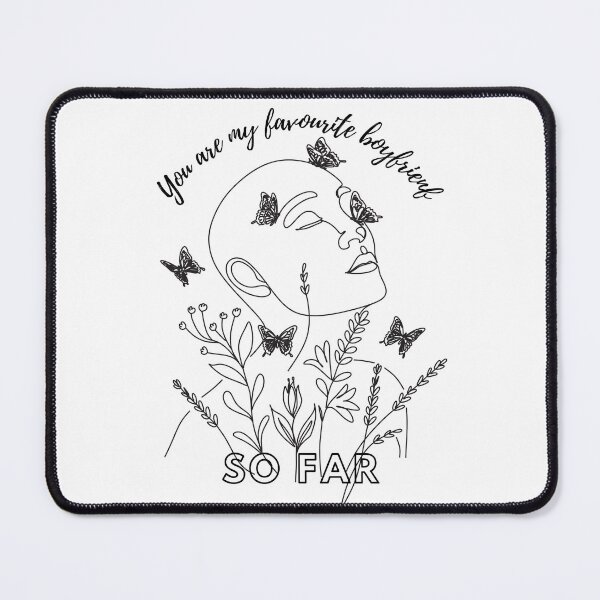 Item preview, You are my favourite boyfriend so far designed and sold by efkarose.