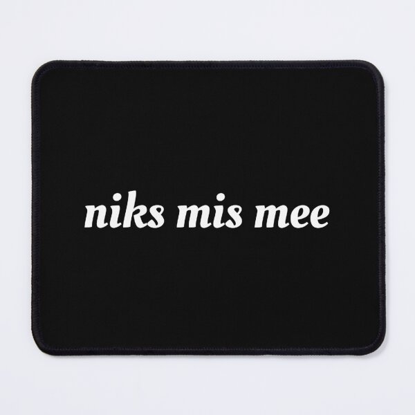 Item preview, Niks mis mee, dutch saying designed and sold by portrait4you.