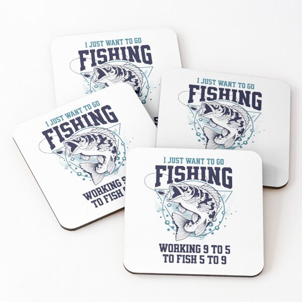 Item preview, I just want to go fishing. Working 9 to 5 to fish 5 to 9. (fishing meme) designed and sold by Gilby-Designs.