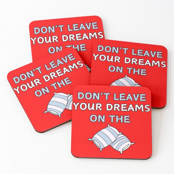 Item preview, Don't leave your dreams on the pillow designed and sold by DesignDazzles.