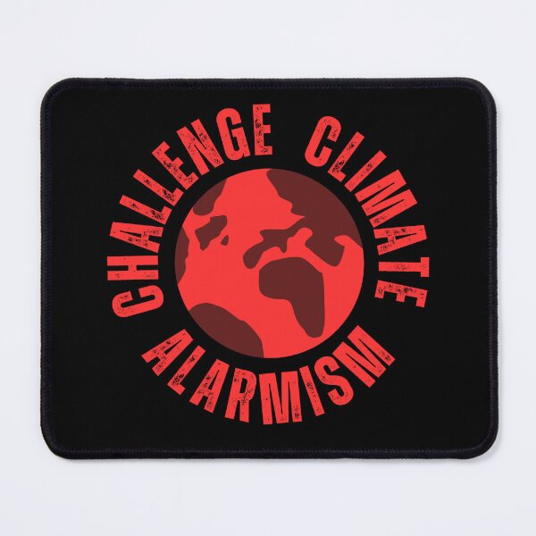 Item preview, Challenge Climate Alarmism designed and sold by Heterodoxster.