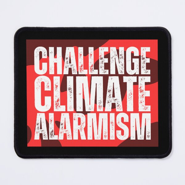 Item preview, Challenge Climate Alarmism designed and sold by Heterodoxster.