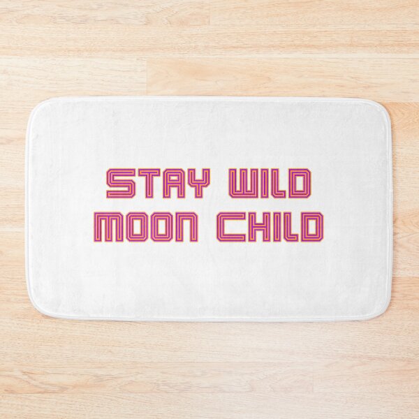 Item preview, Stay Wild Moon Child In Purple and Orange designed and sold by SMoorey7.