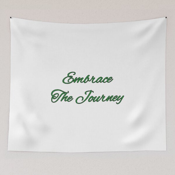 Item preview, Embrace the Journey Green designed and sold by SMoorey7.