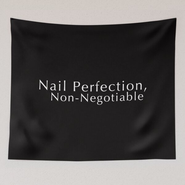 Item preview, Nail Perfection, Non-Negotiable designed and sold by SarcastiCrafts.