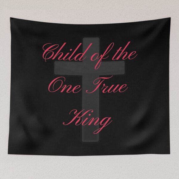Item preview, Child of the One True King designed and sold by Brad Chambers.