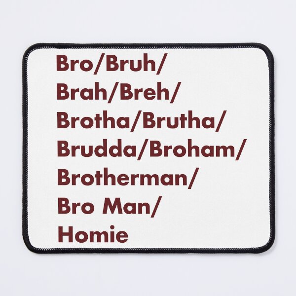 Item preview, What’s Up, Bro? designed and sold by widdart.