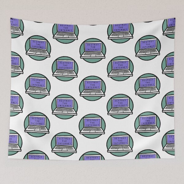 Item preview, DESTROY THE INTERNET designed and sold by katiecupa.
