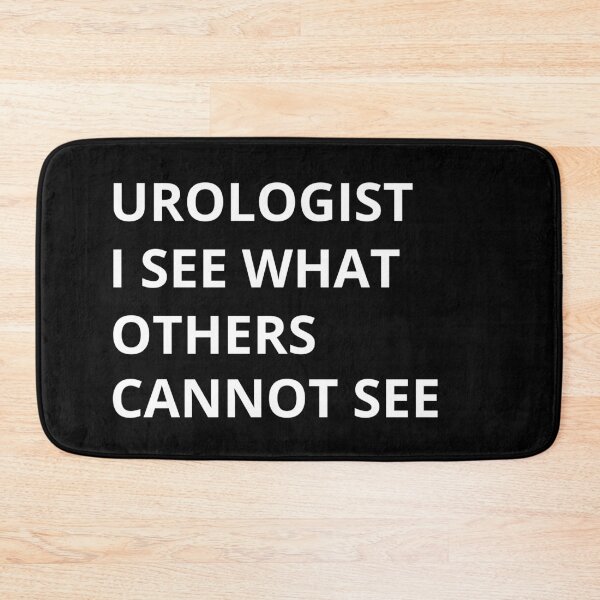 Item preview, Urologist I see what others can not see designed and sold by MK1FashionHub.