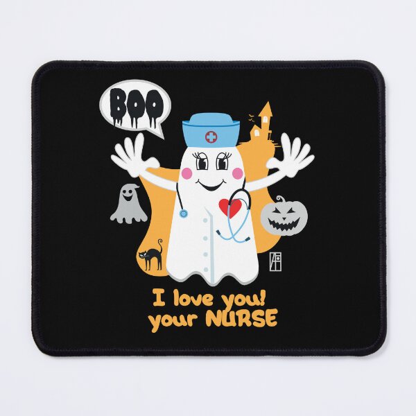 Item preview, BOO Nurse dressed as a GHOST - I love you your NURSE designed and sold by ArtProjectShop.
