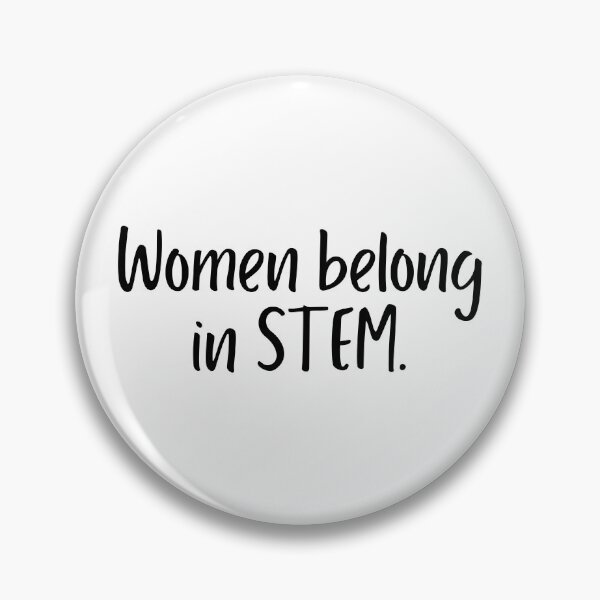 Item preview, Women belong in STEM design designed and sold by Zoarher.