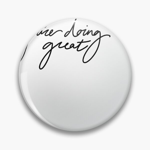 Item preview, You're doing great  designed and sold by Morgan Hoehns.