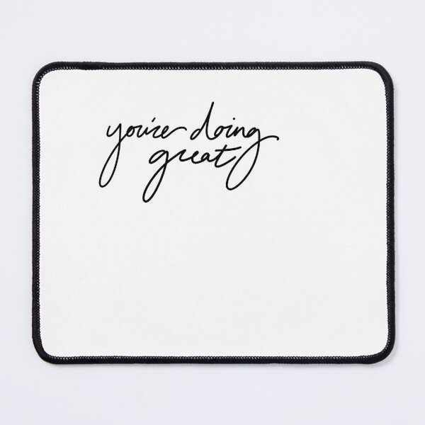 Item preview, You're doing great  designed and sold by Morgan Hoehns.