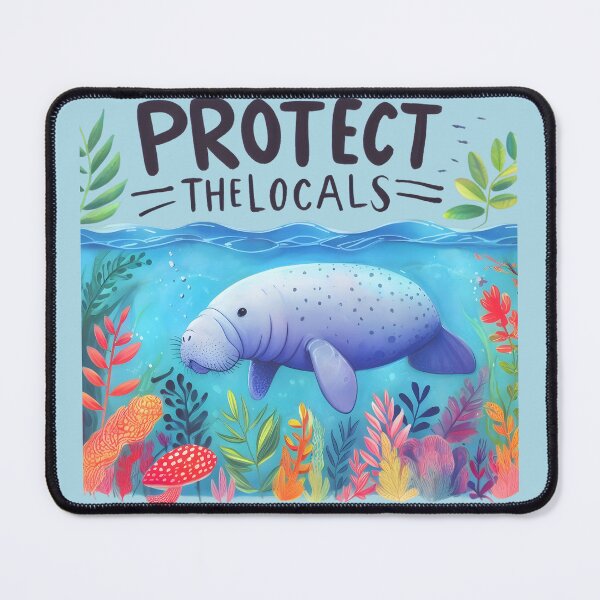 Item preview, Protect the Locals - Cute Fun Manatee Design designed and sold by SandbarTees.