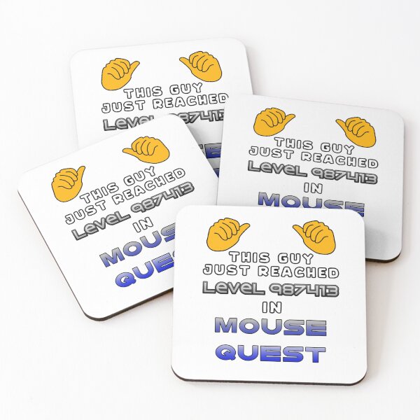 Item preview, This Guy Just Reached Level 987413 in Mouse Quest designed and sold by SamInAJam.