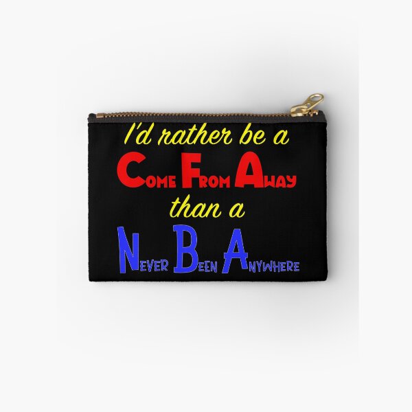 Item preview, I'd rather be a Come From Away than a Never Been Anywhere designed and sold by Signs for Dark Times.