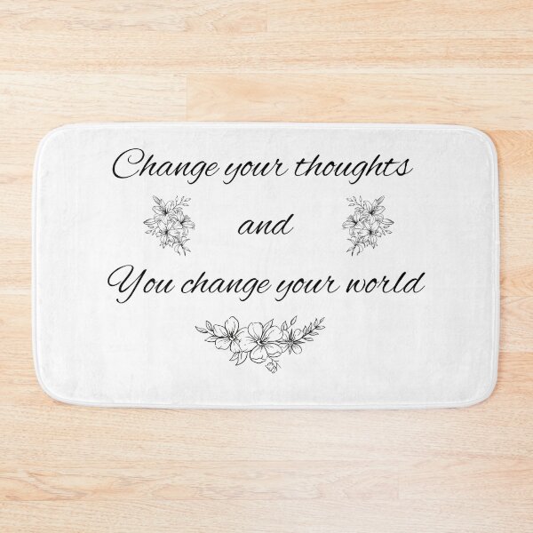Item preview,  Change Your Thoughts And You Change Your World designed and sold by Designfs.