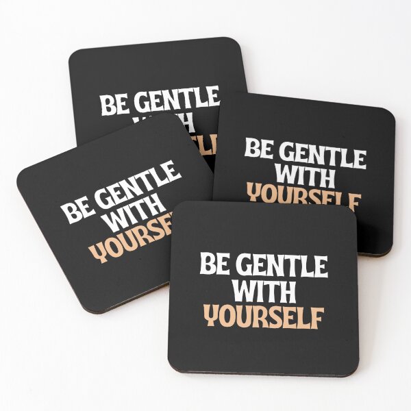 Item preview, BE GENTLE WITH YOURSELF. designed and sold by Detachedsoul.