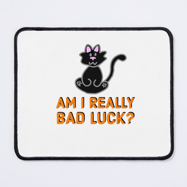 Item preview, Black cats aren’t bad luck! designed and sold by Happywolfiey.