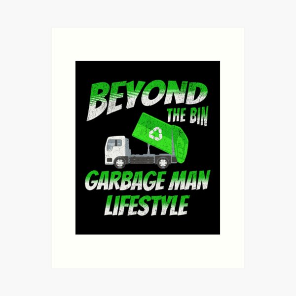 Item preview,  Beyond the bin Garbage man lifestyle and garbage truck driver Retro vintage style  designed and sold by HosvPrint .s.