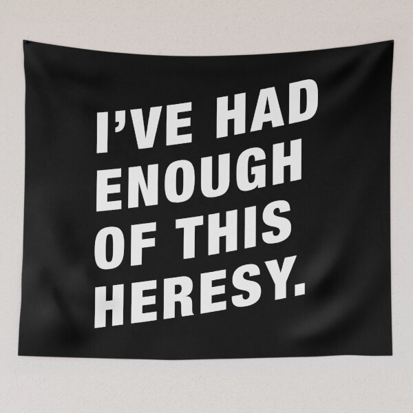 Item preview, Enough Heresy Quote Tabletop Wargaming designed and sold by pixeptional.