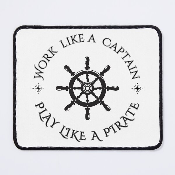 Item preview, Work like a Captain, Play like a Pirate designed and sold by ElleKaye711.