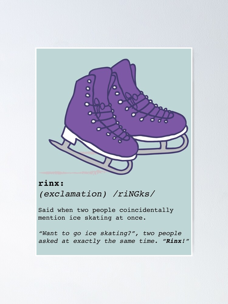 Ice Skating - Dictionary Pun - Rinx / Jinx Poster for Sale by Tim Veiga