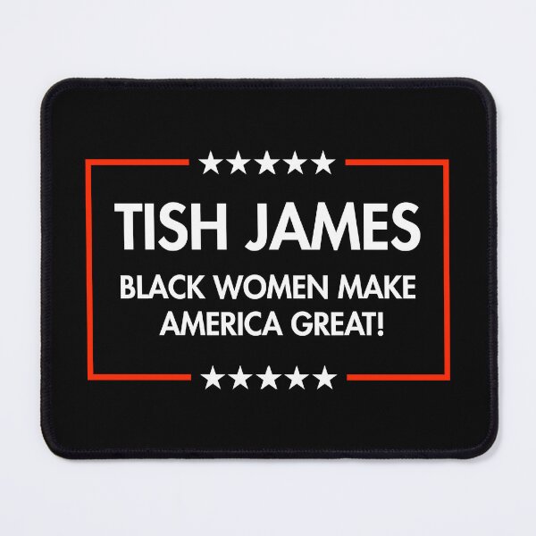 Item preview, Tish James - Black Women Make America Great (black) designed and sold by Thelittlelord.
