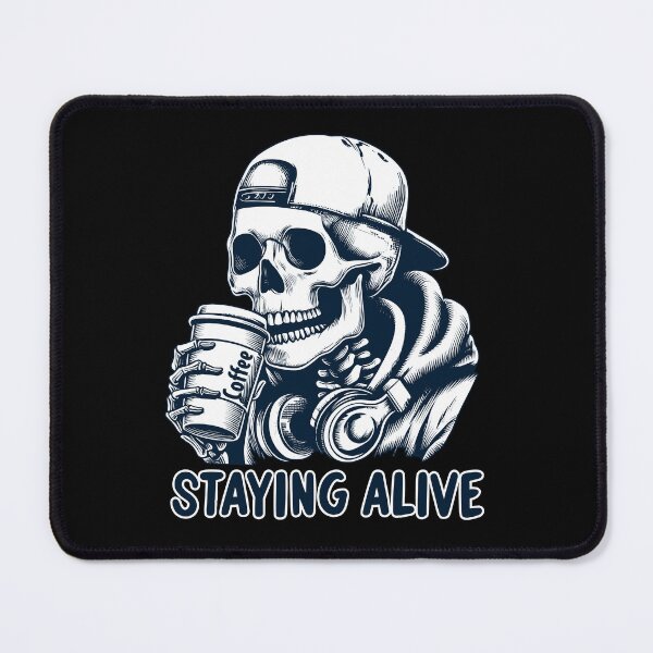 Item preview, Staying alive designed and sold by Big Monster.