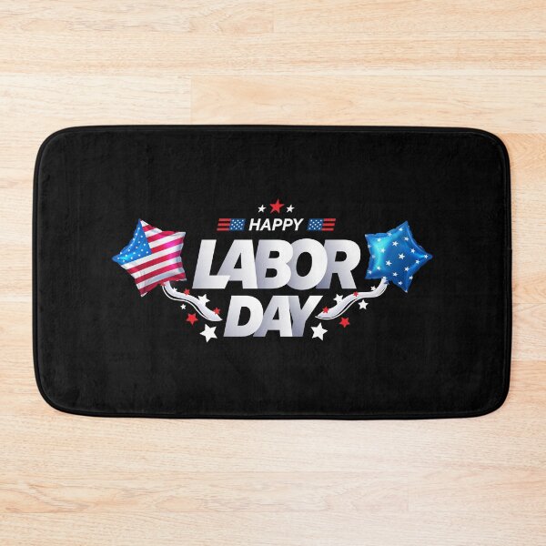 Item preview, Happy Labor Day, Labor Day, Fourth of July designed and sold by quanlh.